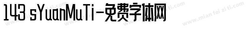 143 sYuanMuTi字体转换